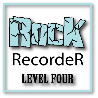Rock Recorder - Level Four