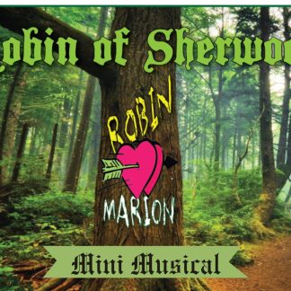 Robin of Sherwood Mini Musical - short school musical